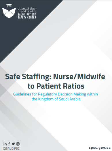 Safe Staffing: Nurse/Midwife to Patient Ratios